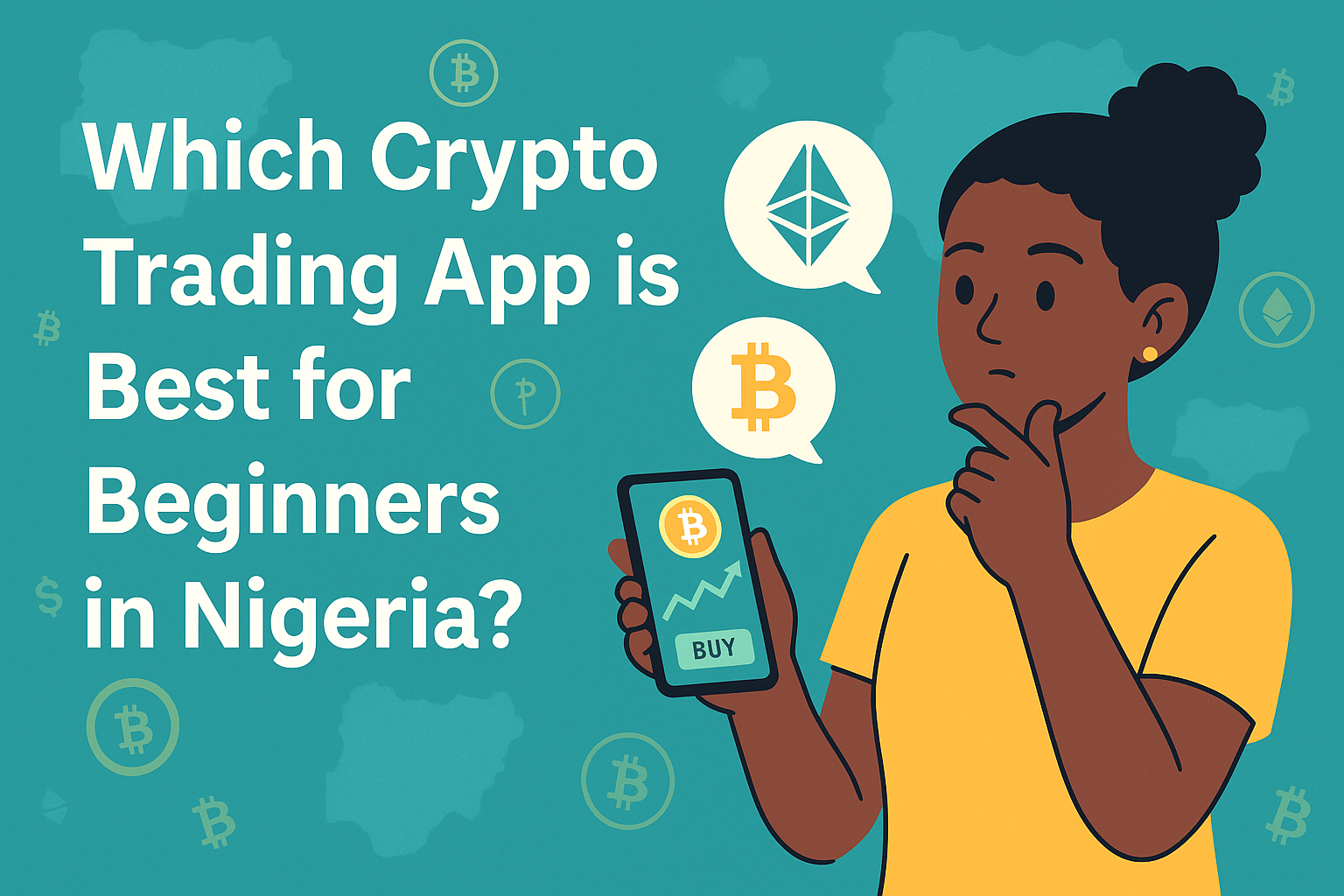 Which Crypto Trading App is Best for Beginners in Nigeria?